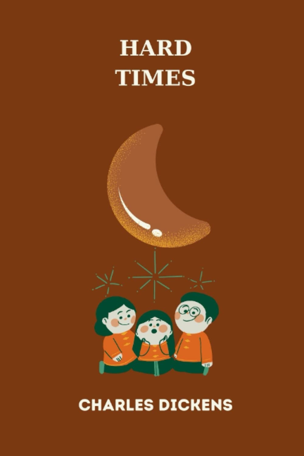 Hard Times by Charles Dickens