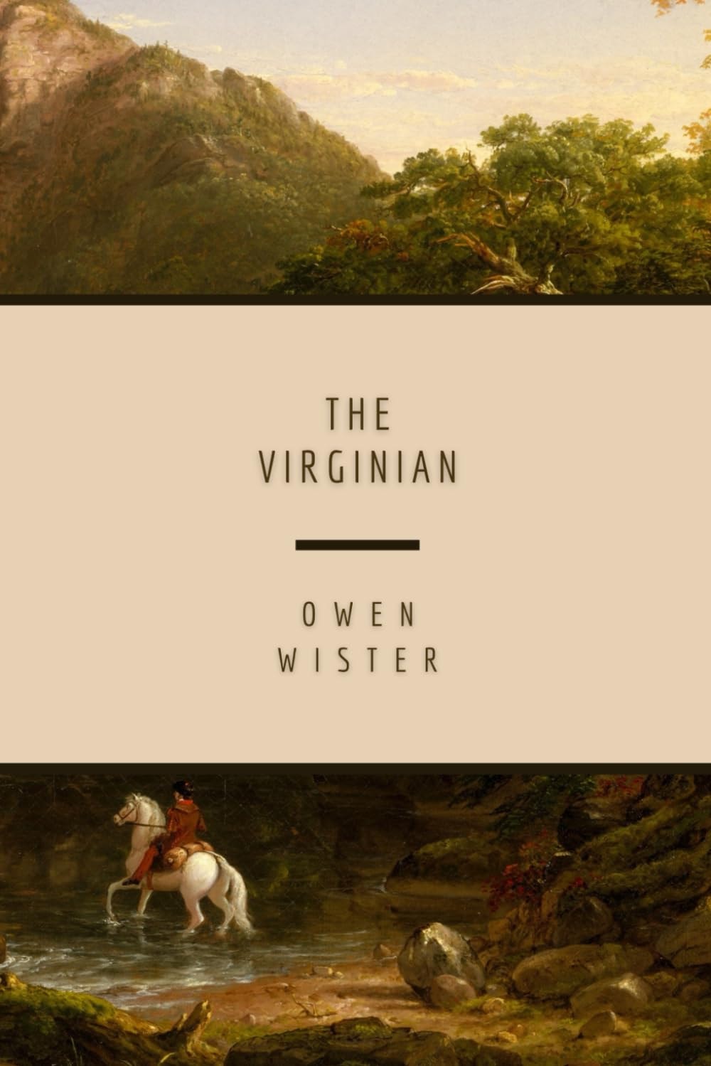 The Virginian A Horseman of the Plains