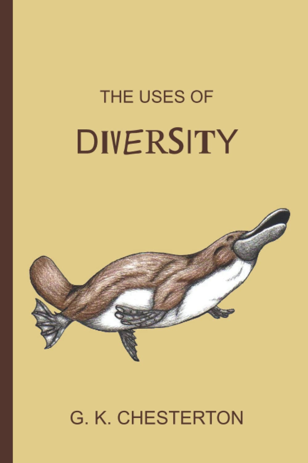 The Uses of Diversity A Book of Essays