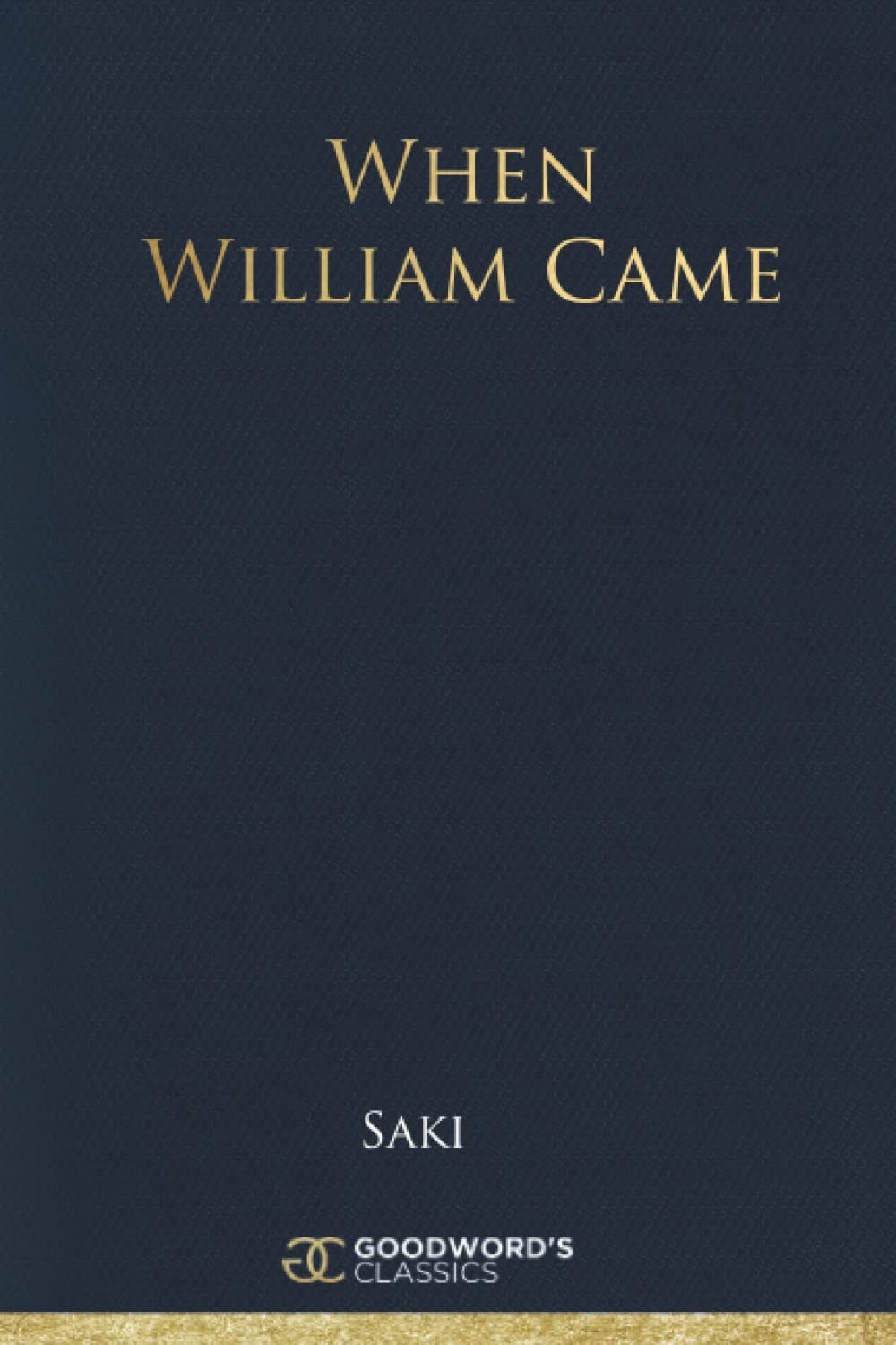When William Came