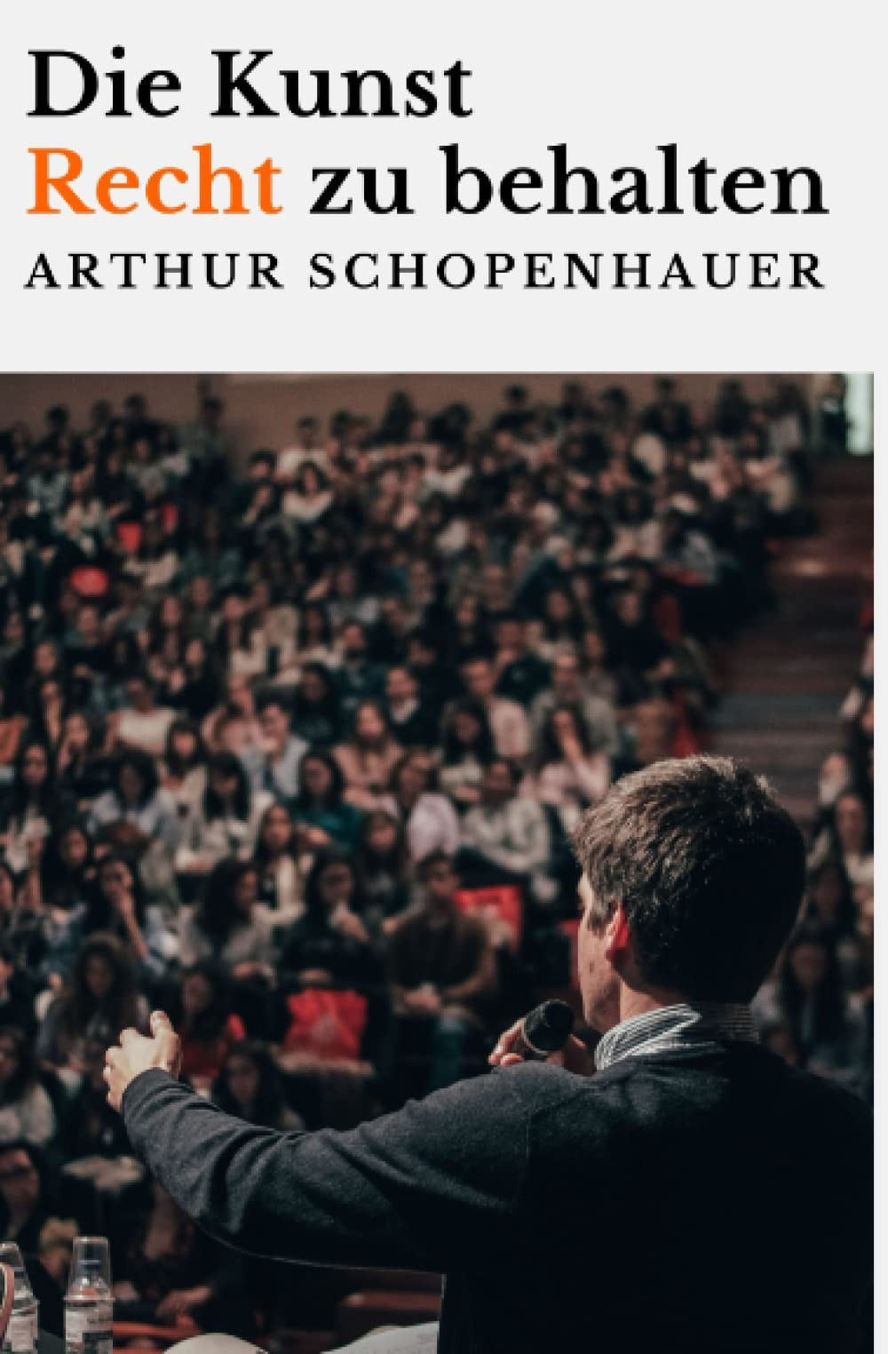 Die Kunst, Recht zu behalten