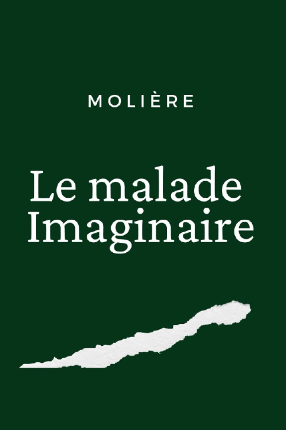 Le Malade Imaginaire