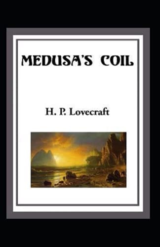 Medusa's Coil Illustrated