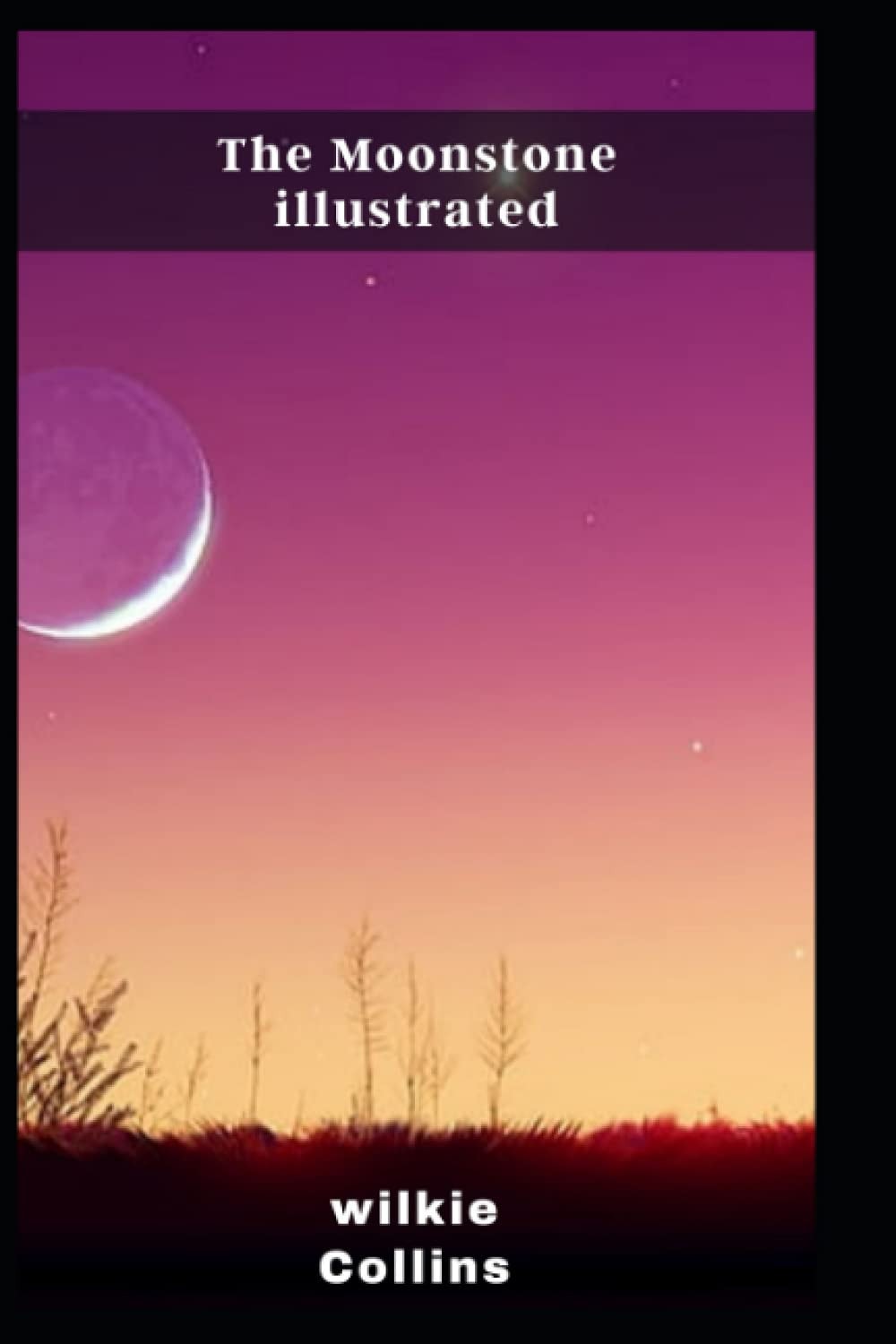 The Moonstone Illustrated