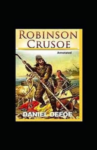 Robinson Crusoe Annotated