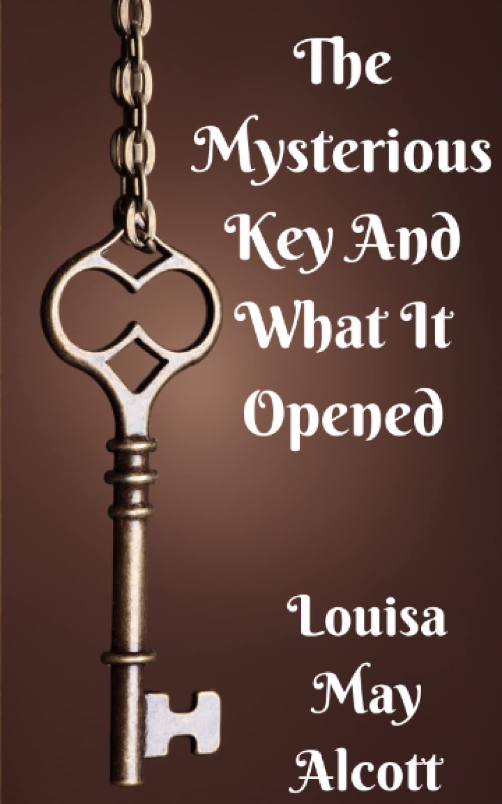 The Mysterious Key and What It Opened