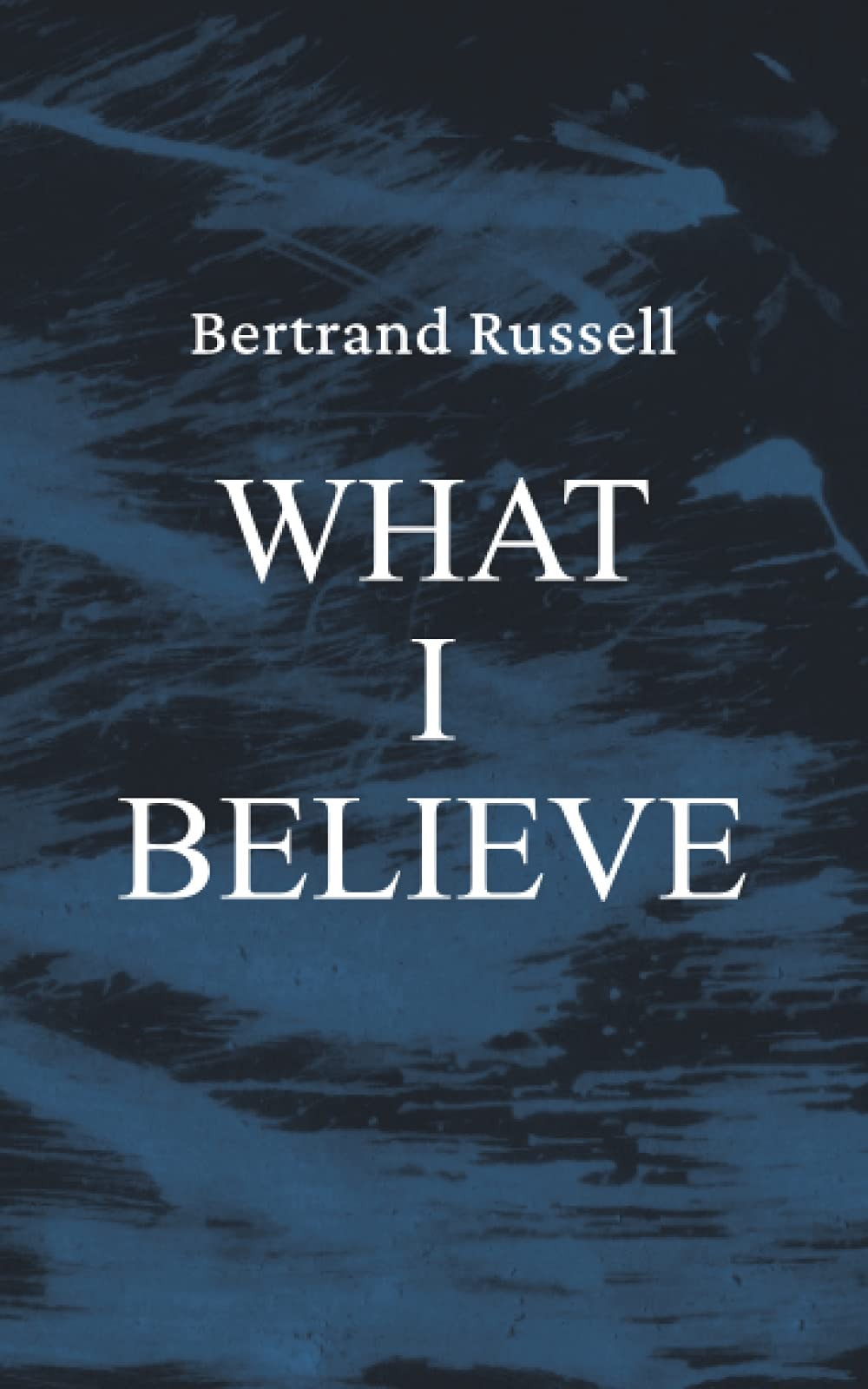 What I Believe