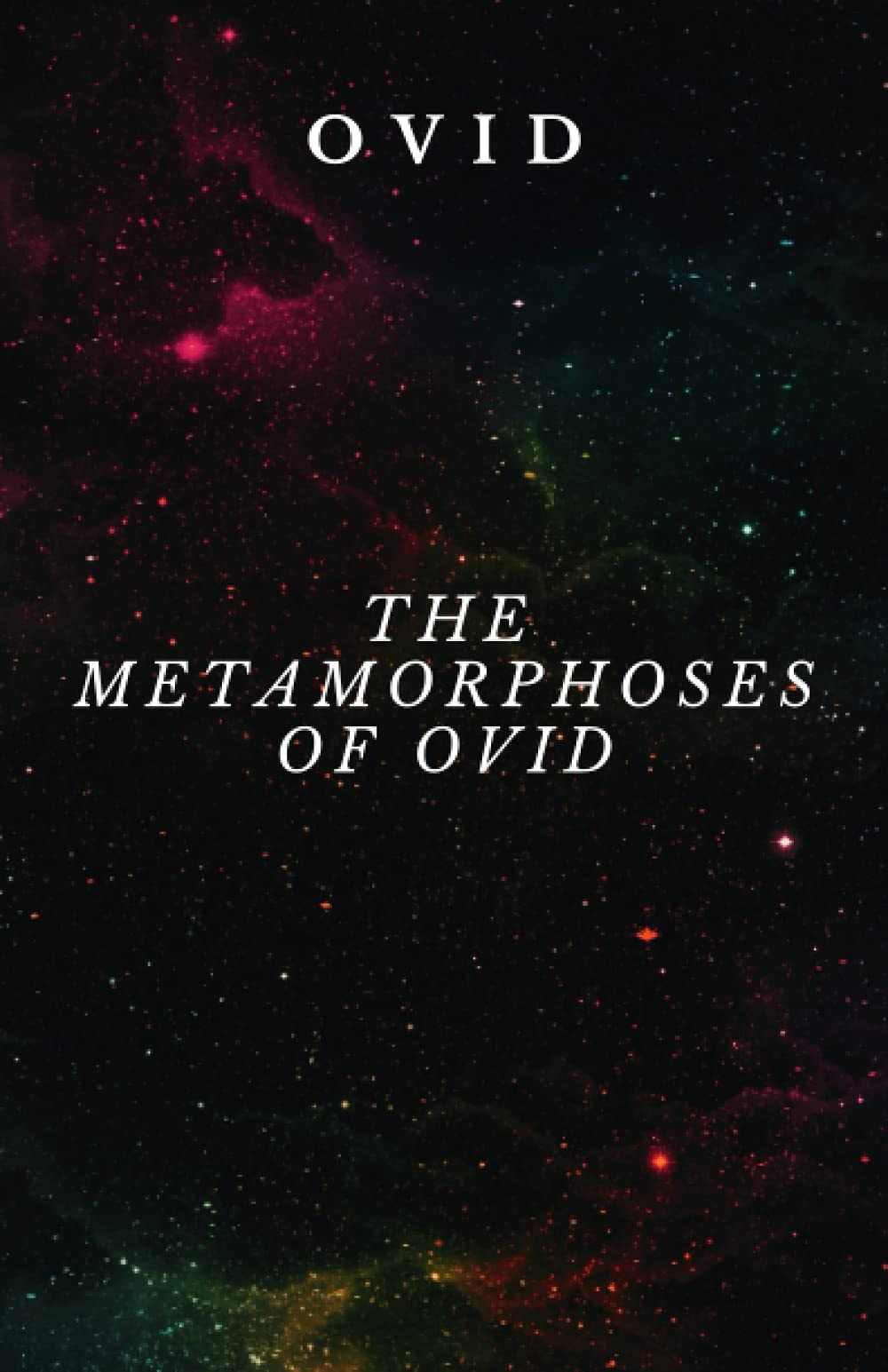 The Metamorphoses of Ovid