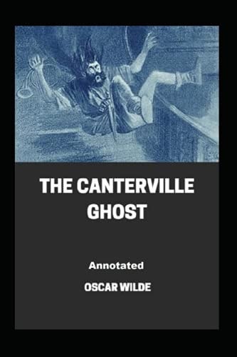 The Canterville Ghost Annotated