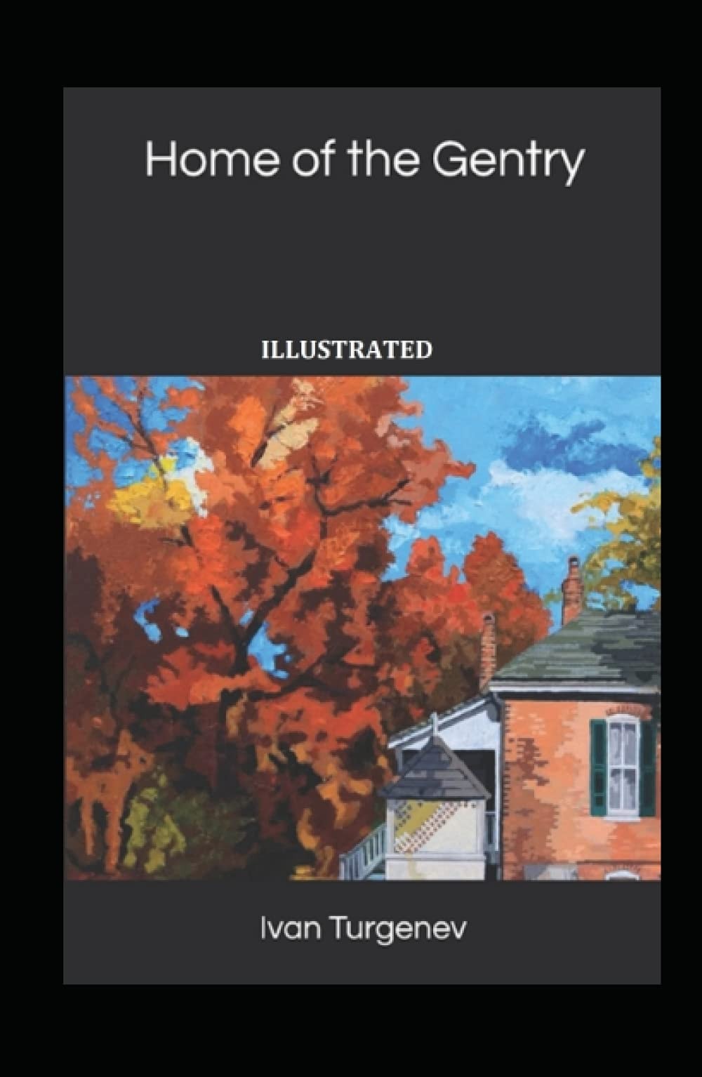 Home of the Gentry Illustrated
