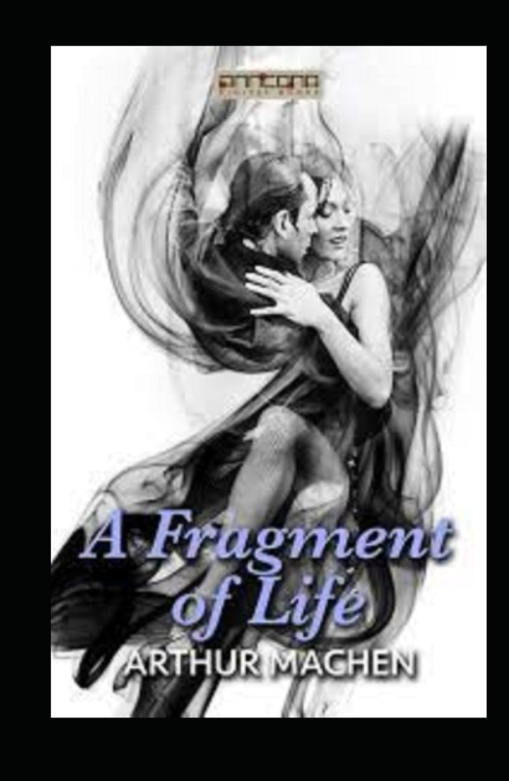 A Fragment of Life