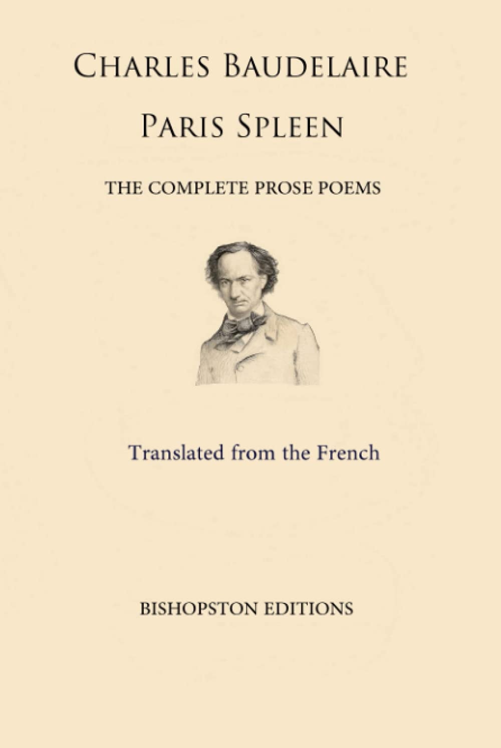 Paris Spleen The Complete Prose Poems