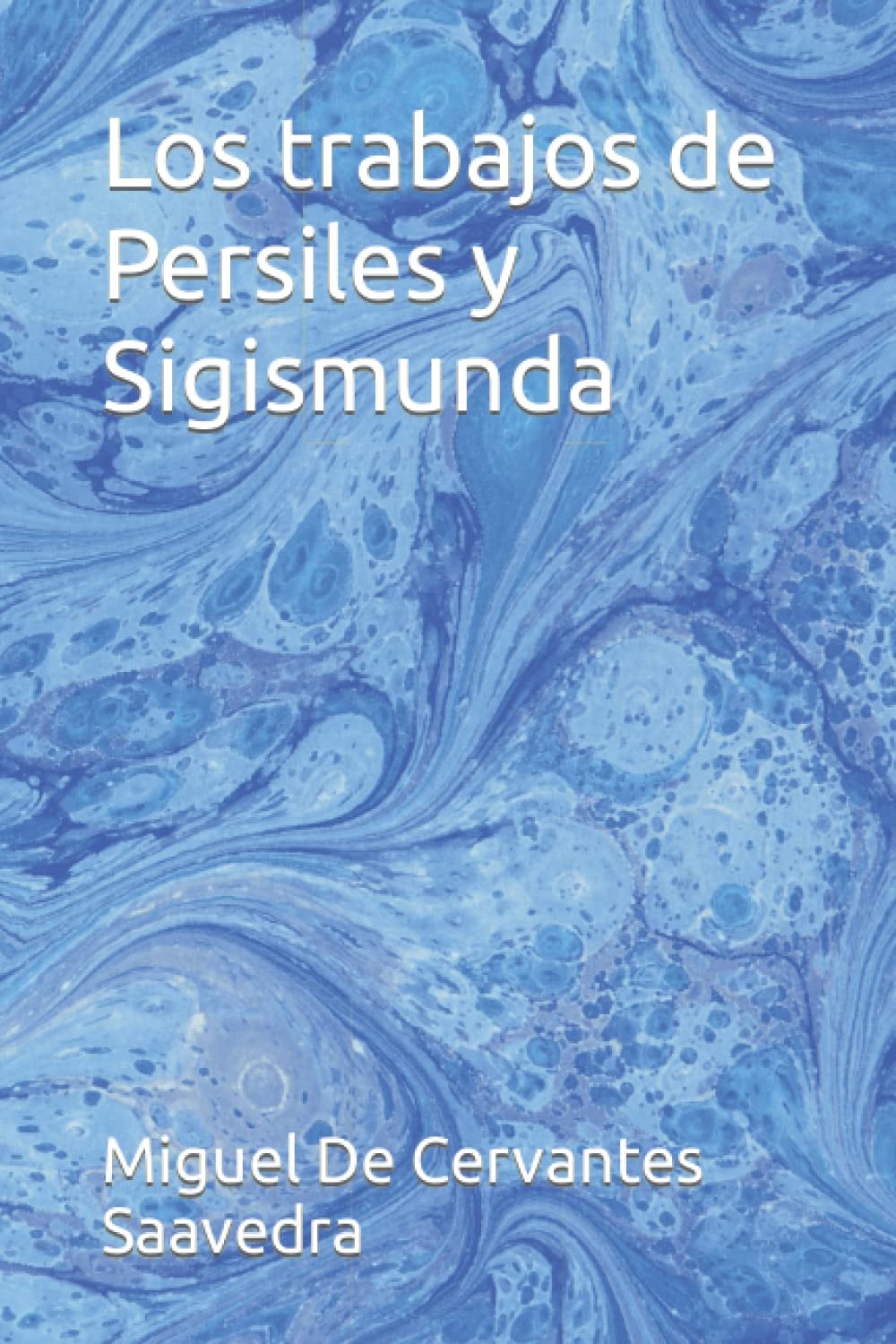 Los Trabajos de Persiles y Sigismunda