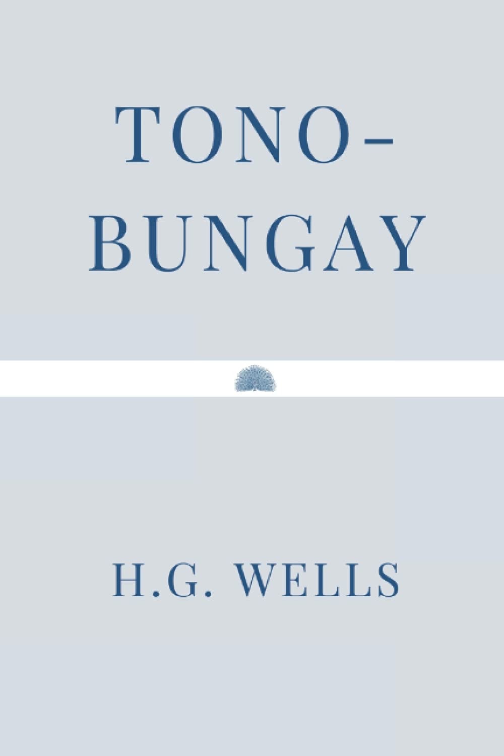 Tono-Bungay