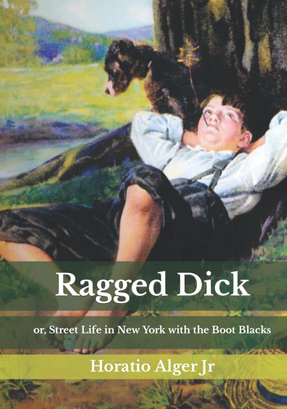Ragged Dick; Or, Street Life in New York with the Boot Blacks
