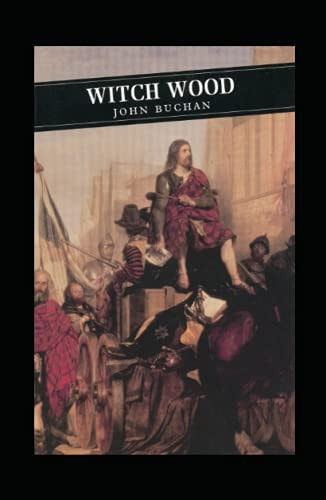 Witch Wood Annotated