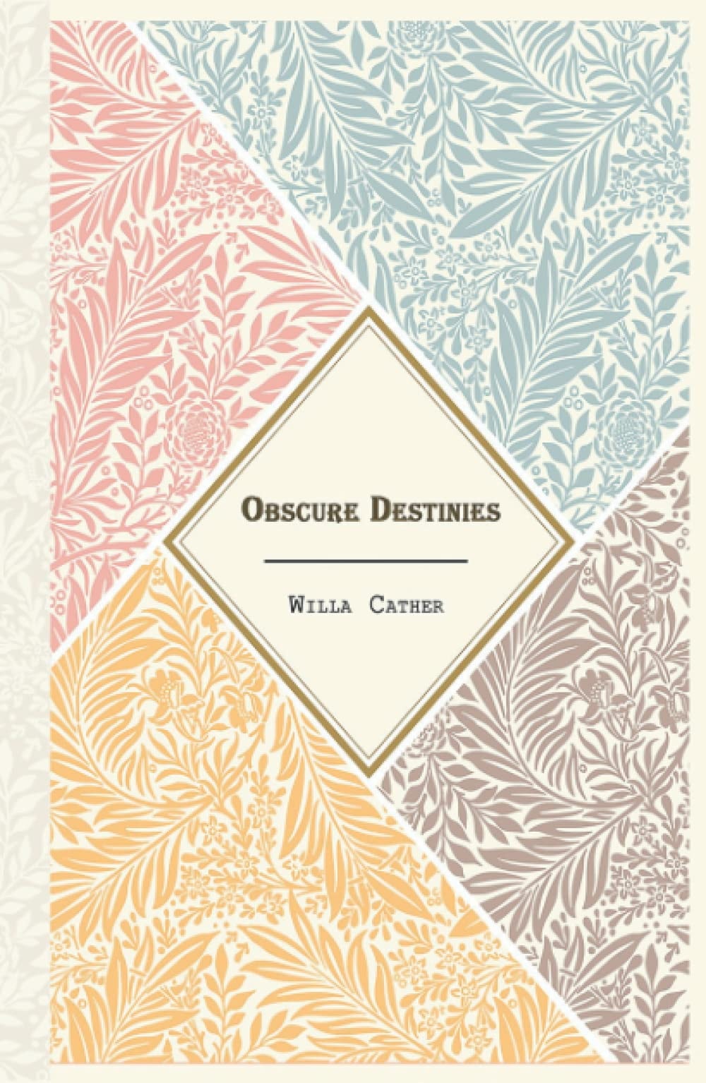 Obscure Destinies