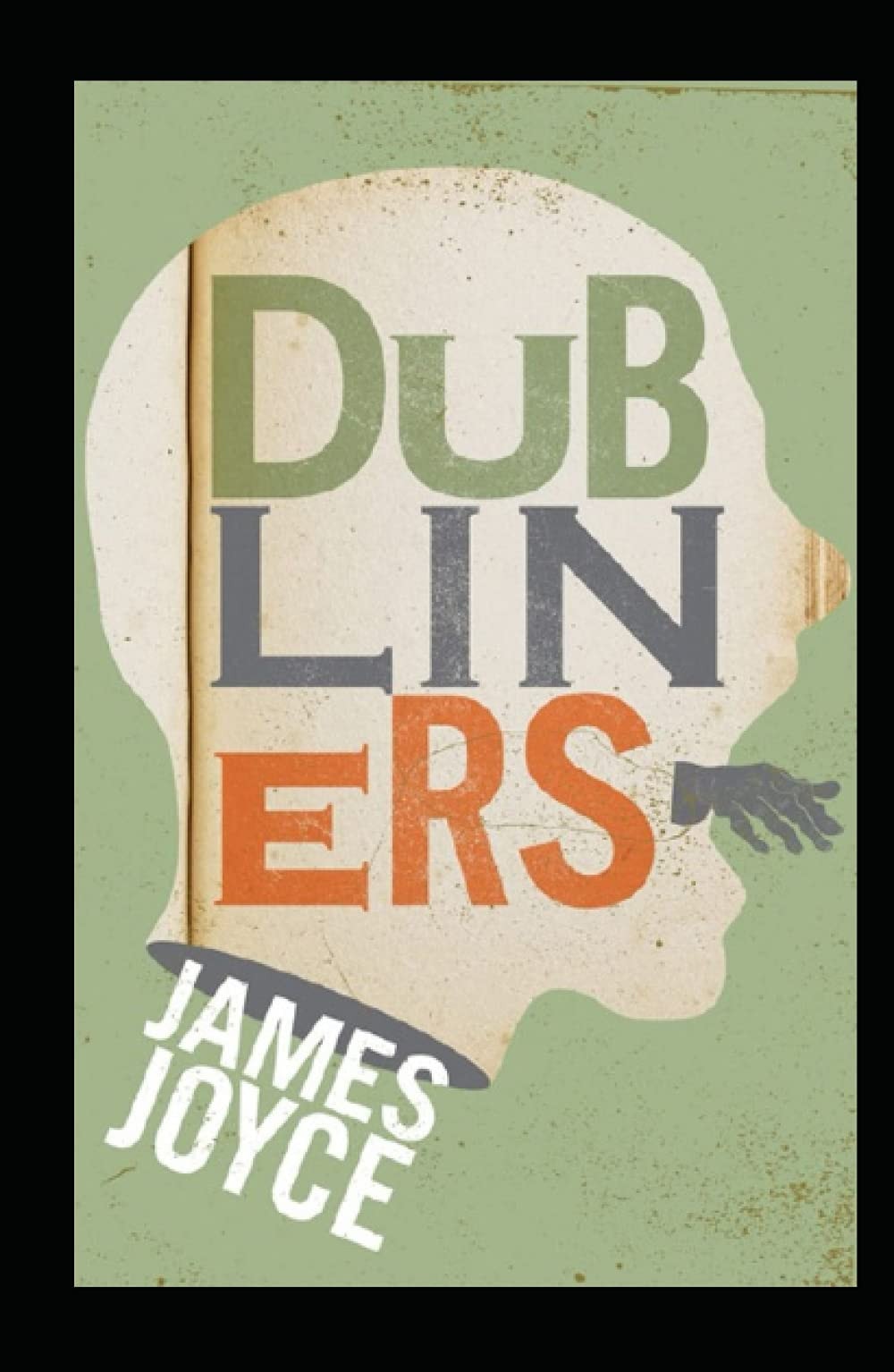 Dubliners : James Joyce (James Joyce Short Stories Novel Story) [Annotated]