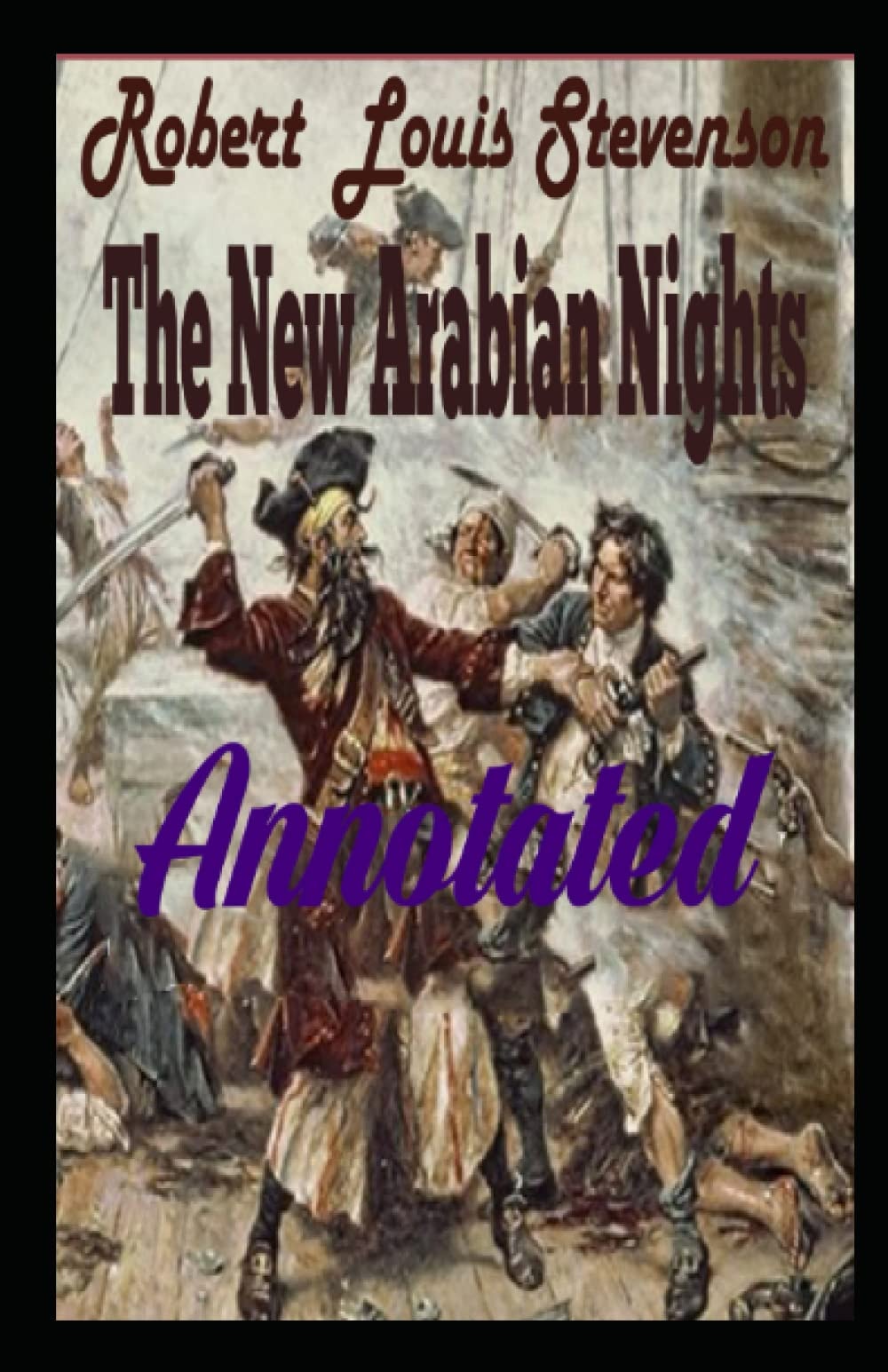 The New Arabian Nights Annotated