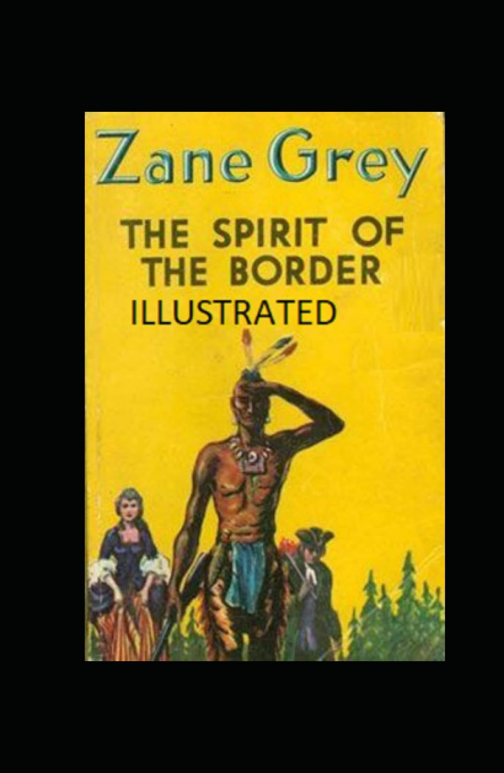 The Spirit of the Border Illustrated
