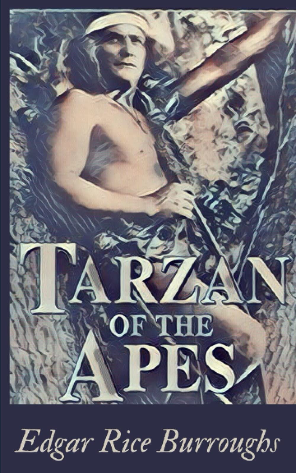 Tarzan of the Apes