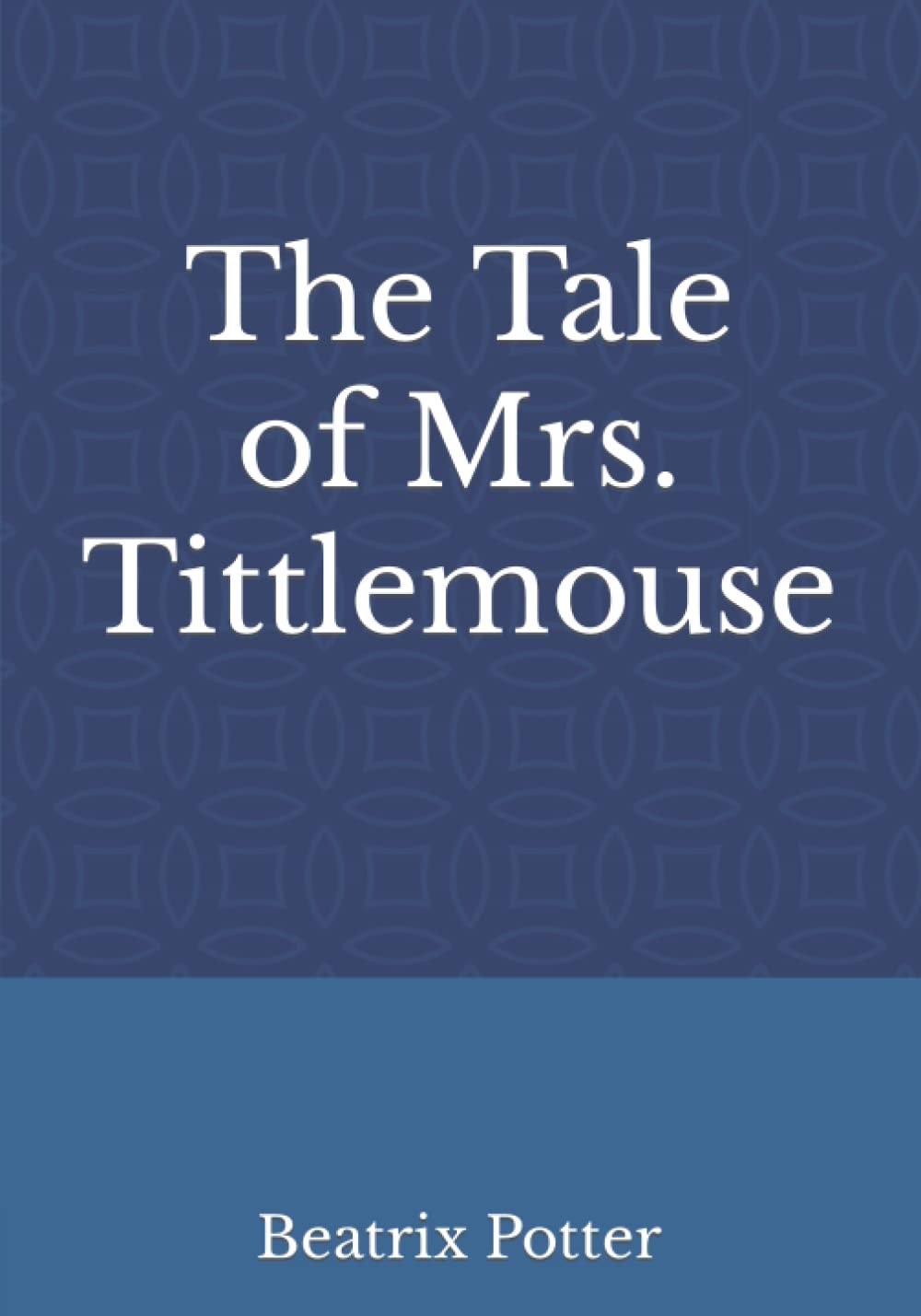 The Tale of Mrs. Tittlemouse
