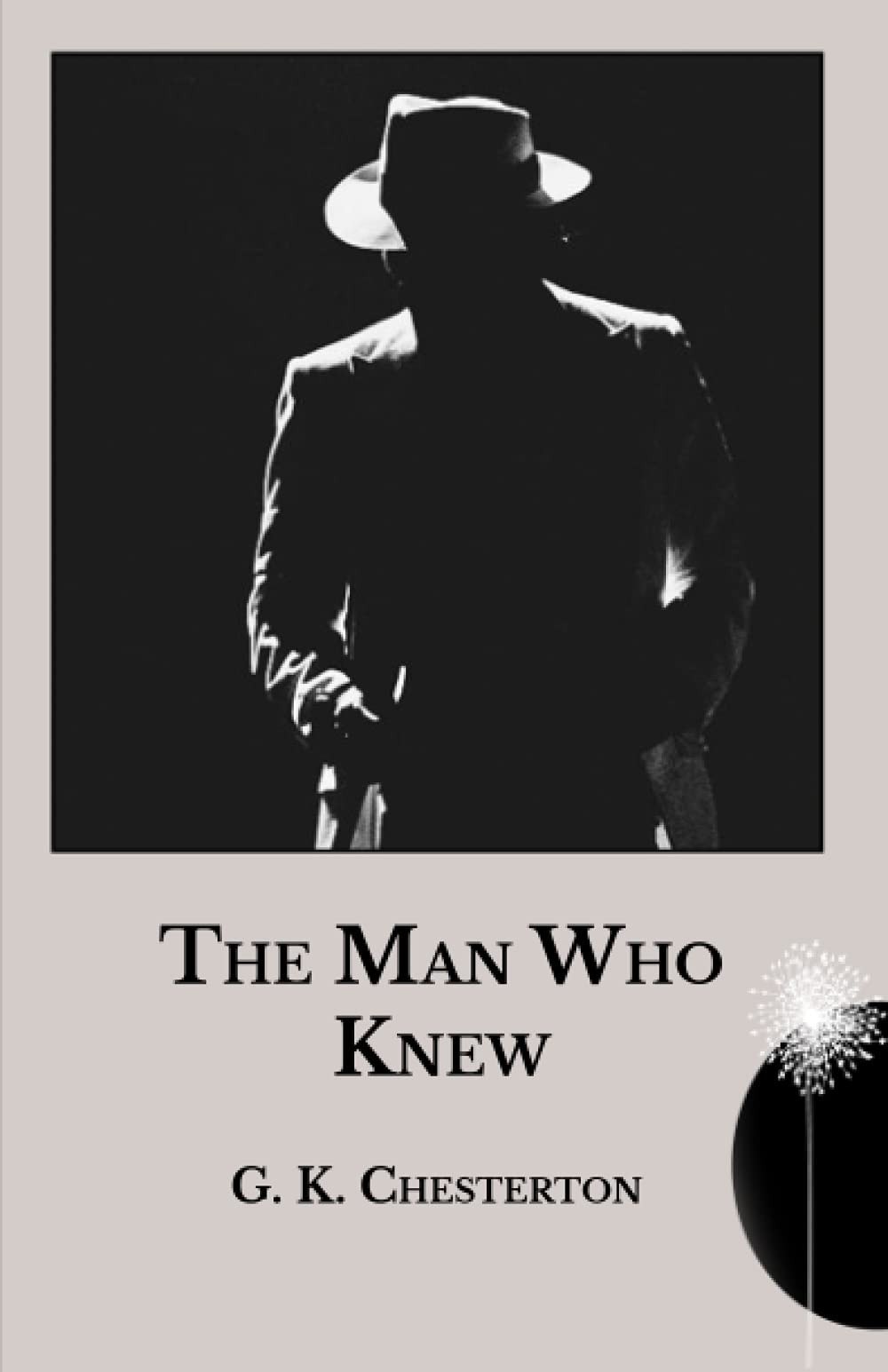 The Man Who Knew