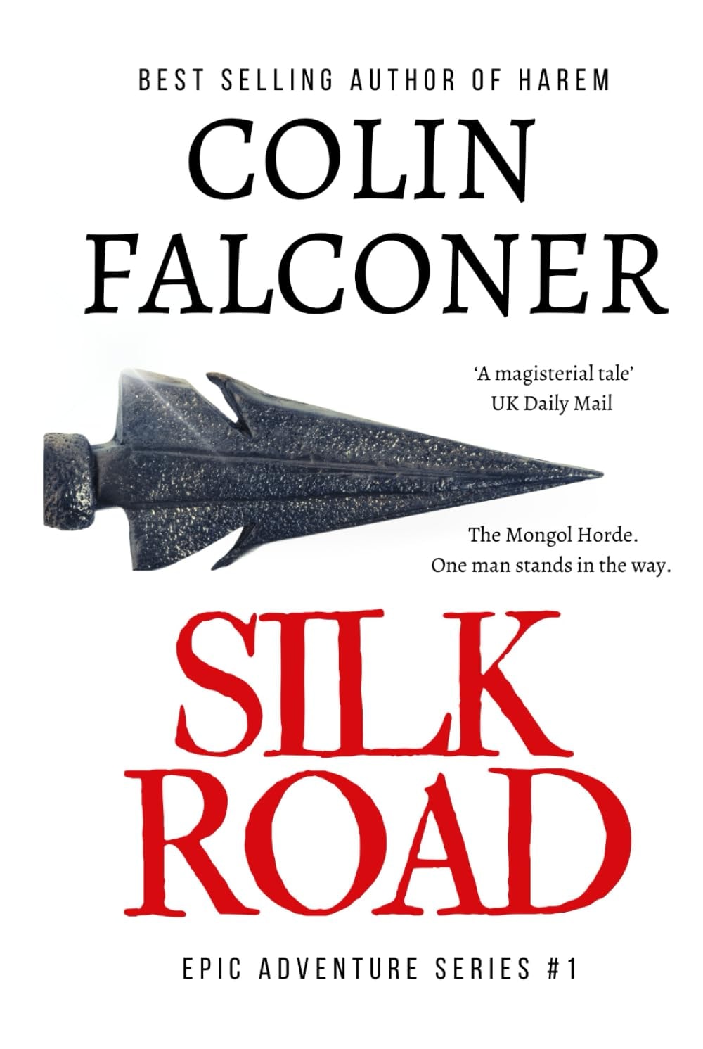 Silk Road A Haunting Story of Adventure, Romance and Courage