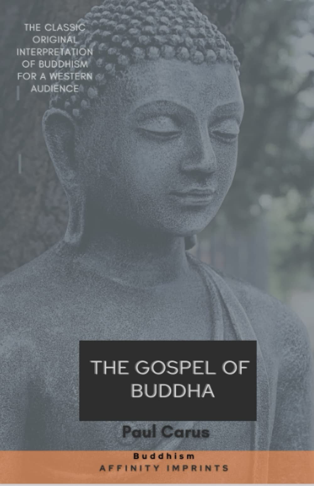 The Gospel of Buddha, Compiled from Ancient Records