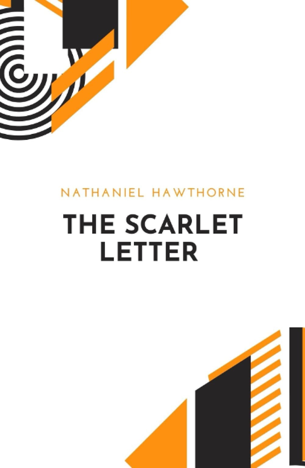 The Scarlet Letter by Nathaniel Hawthorne