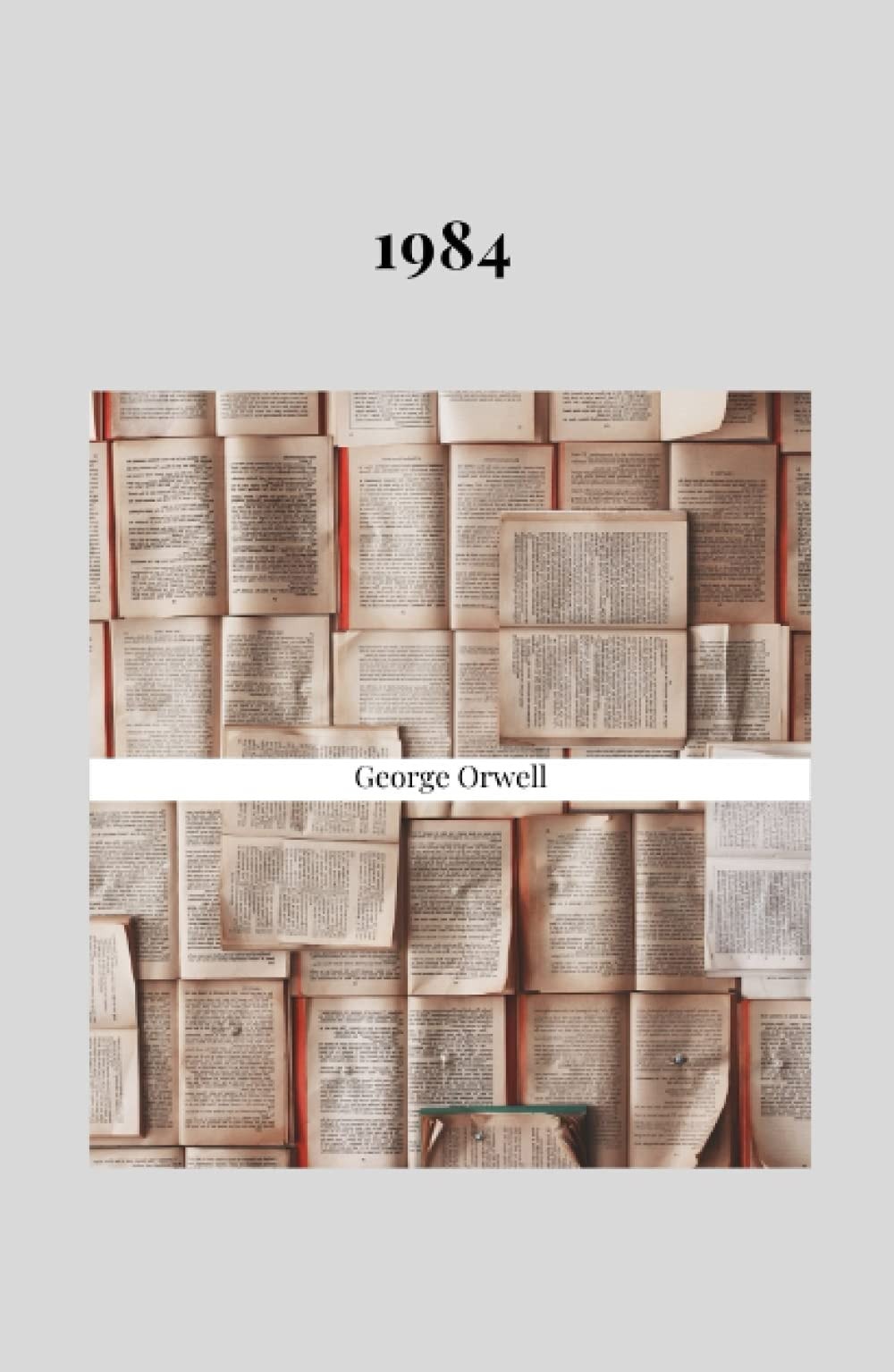 1984 by George Orwell