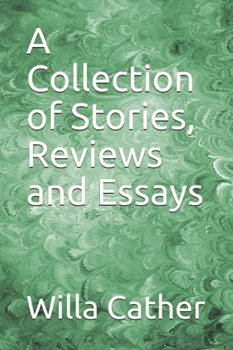 A Collection of Stories, Reviews and Essays