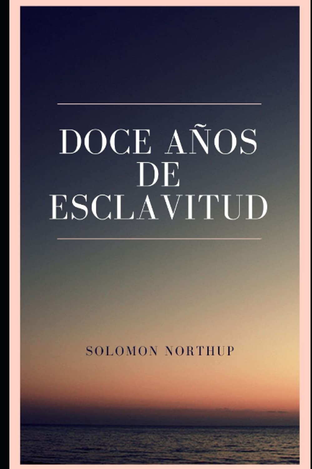 Doce años de esclavitud (Traducido)