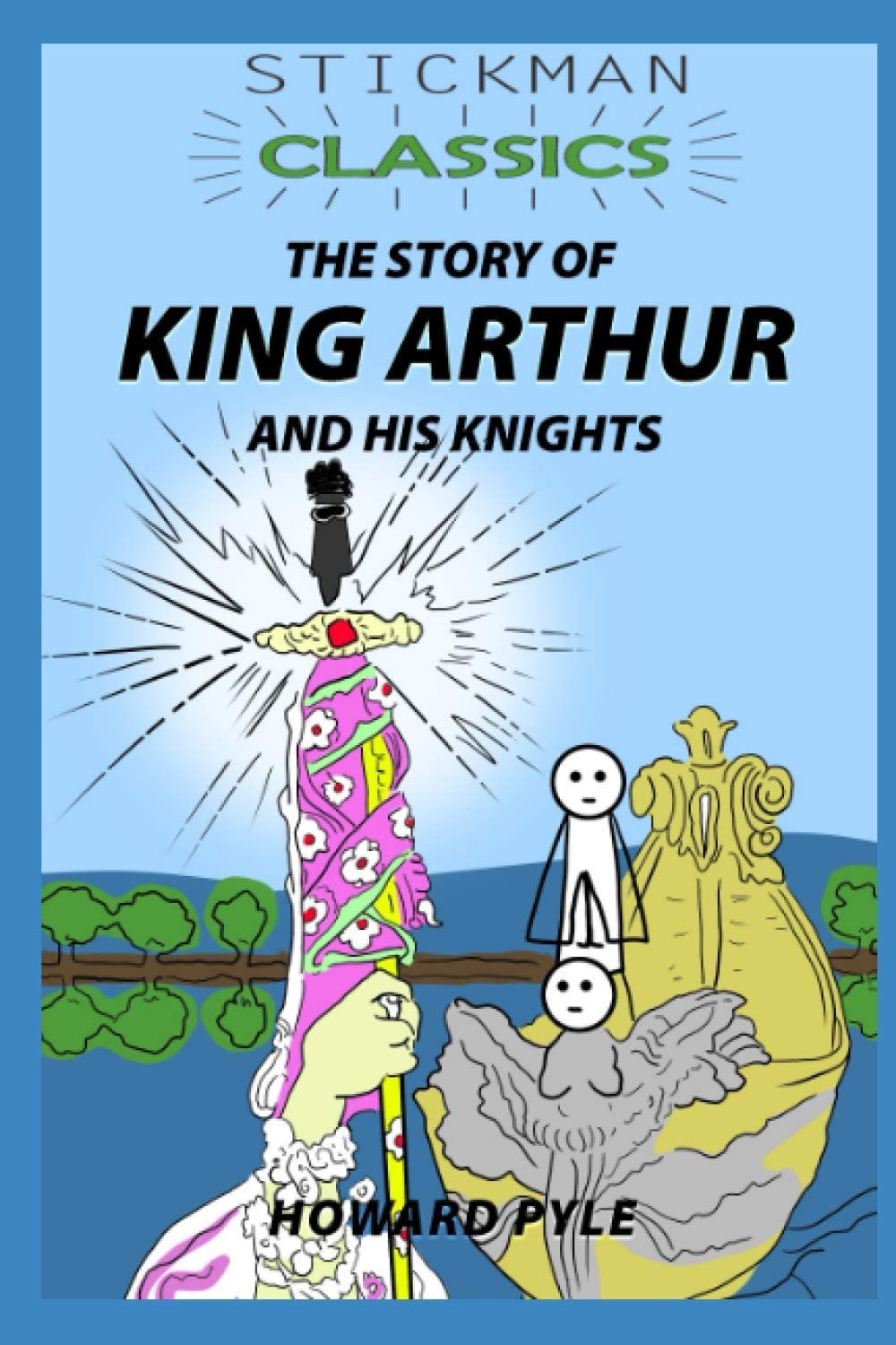 The Story of King Arthur and His Knights