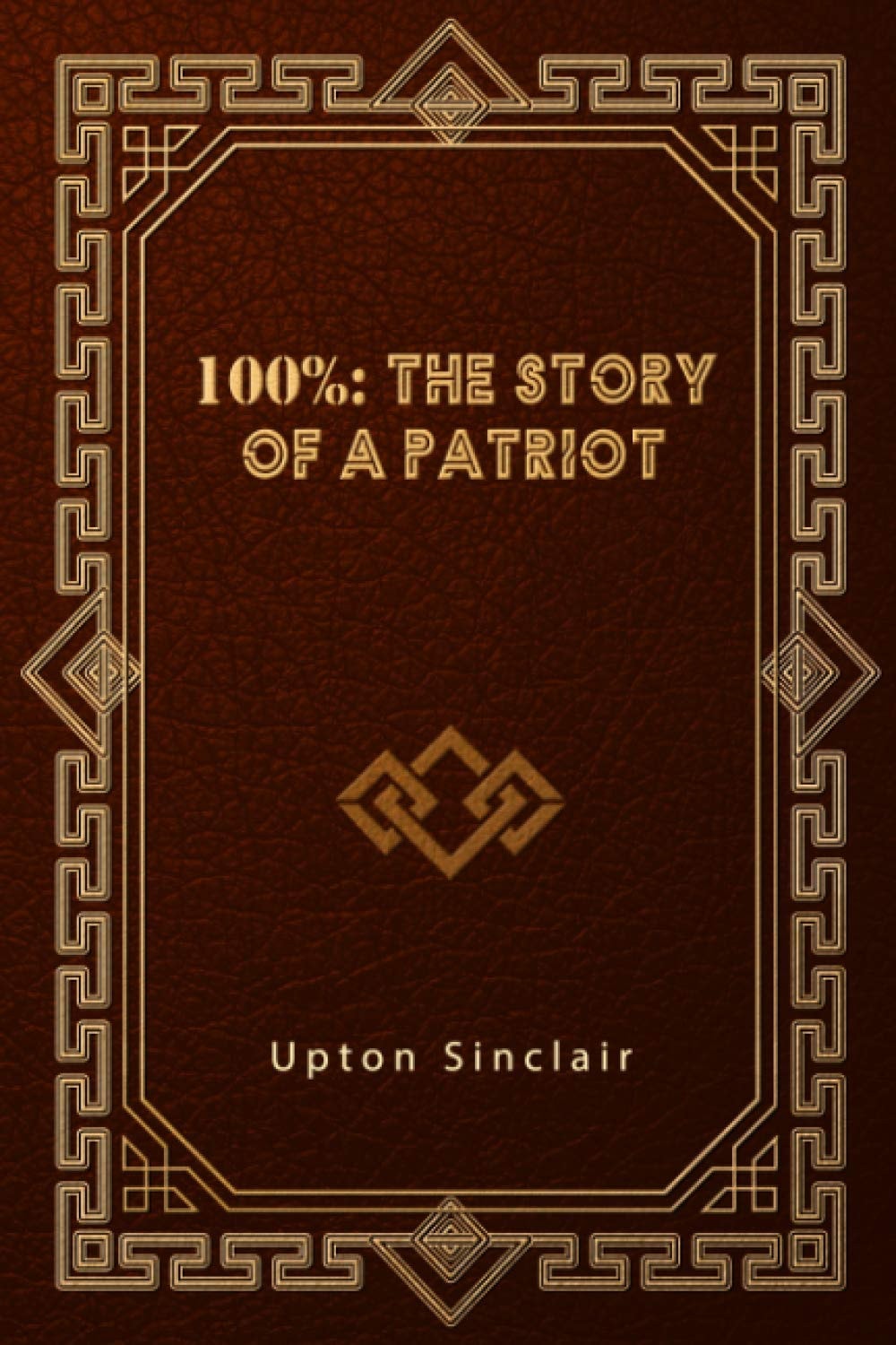 100% The Story of a Patriot