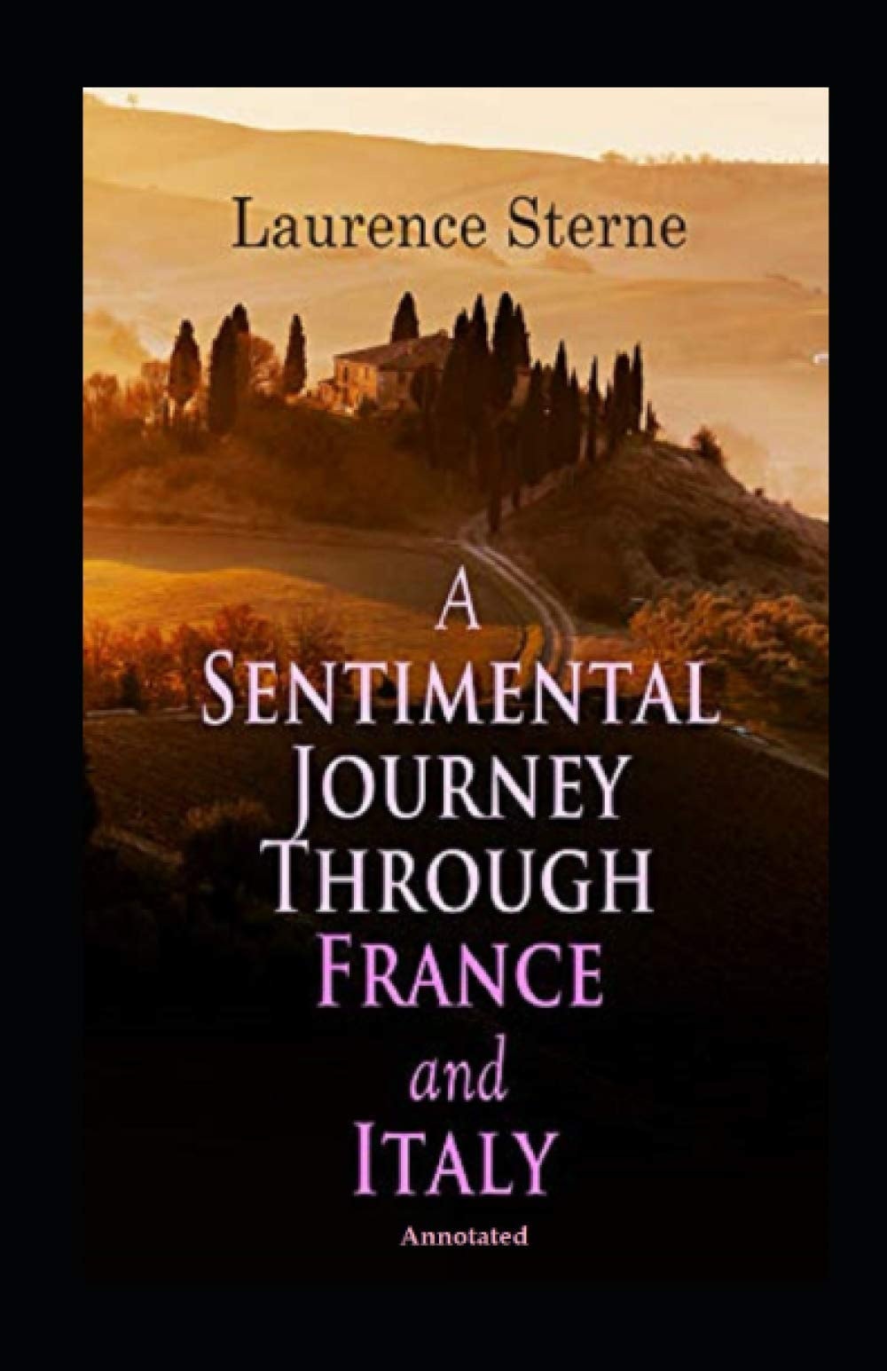 A Sentimental Journey Through France and Italy