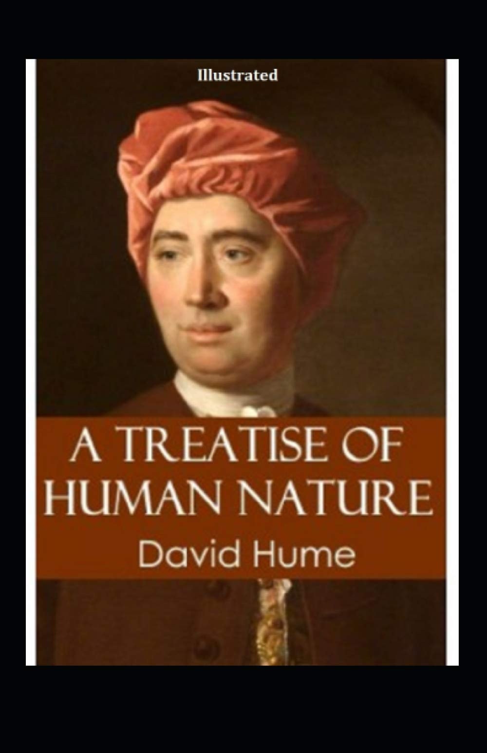 A Treatise of Human Nature Illustrated