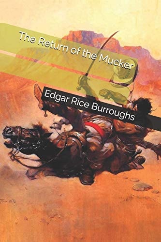 The Return of the Mucker