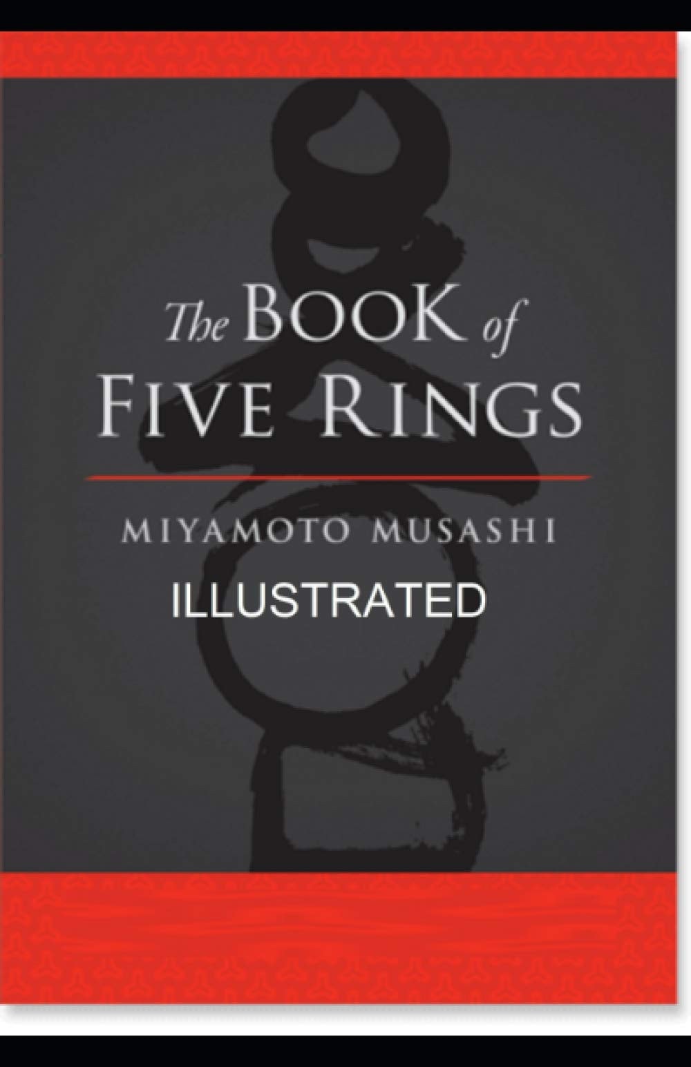 The Book of Five Rings Illustrated