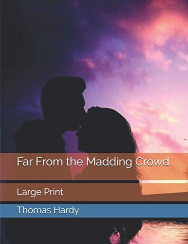 Far from the Madding Crowd Large Print