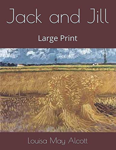 Jack and Jill Large Print