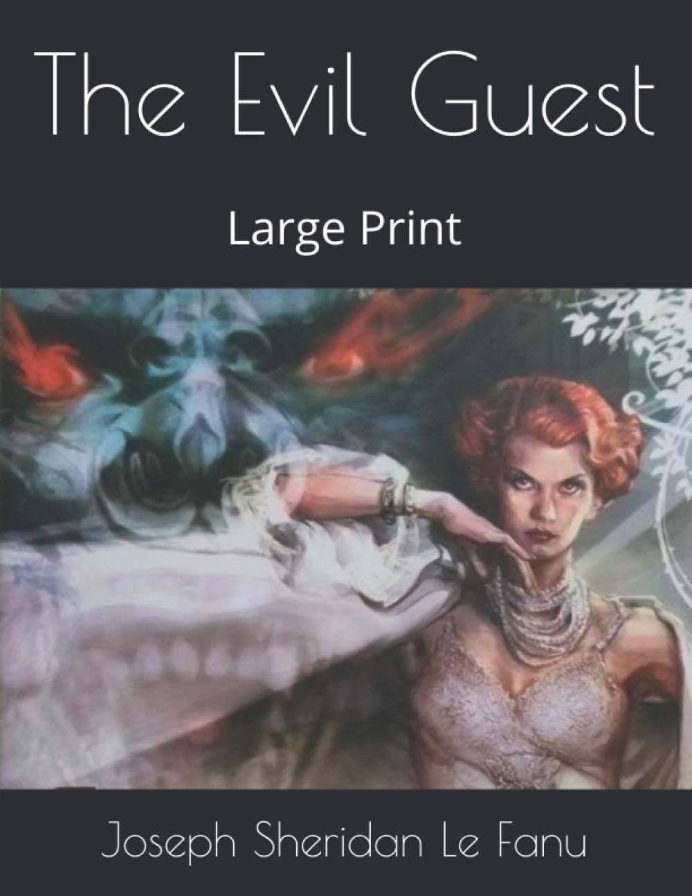 The Evil Guest Large Print