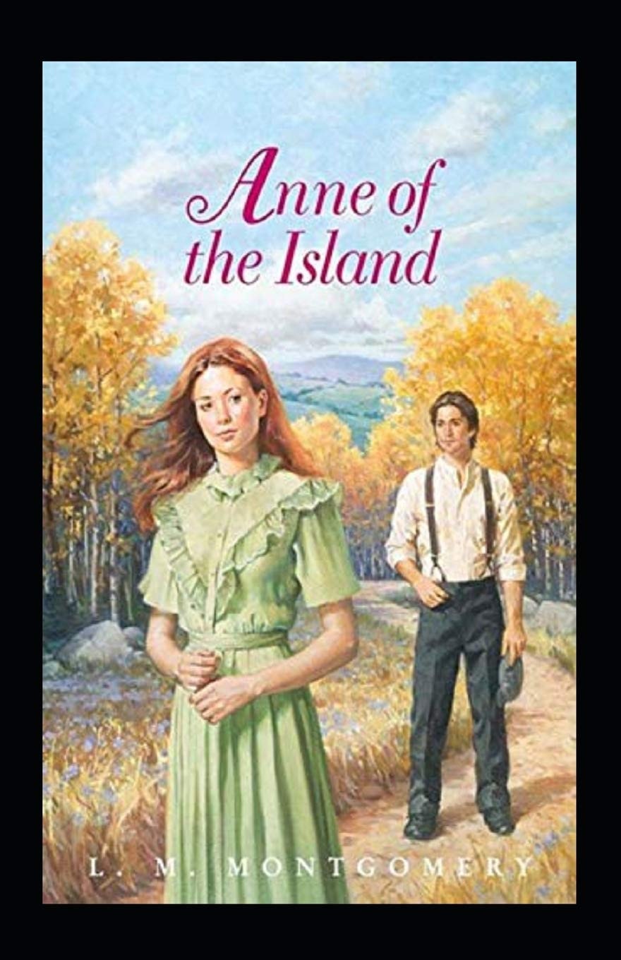 Anne of the Island Annotated