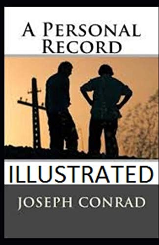 A Personal Record Illustrated