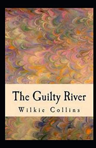 The Guilty River Illustrated