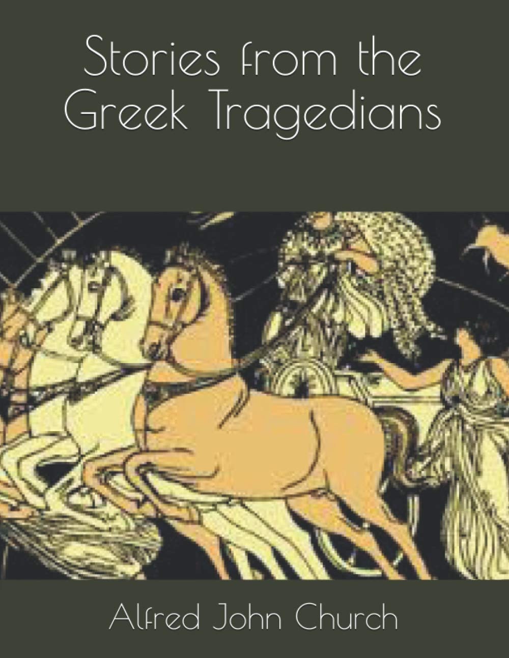 Stories from the Greek Tragedians