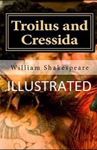Troilus and Cressida Illustrated