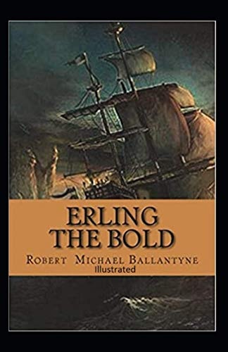 Erling the Bold Illustrated