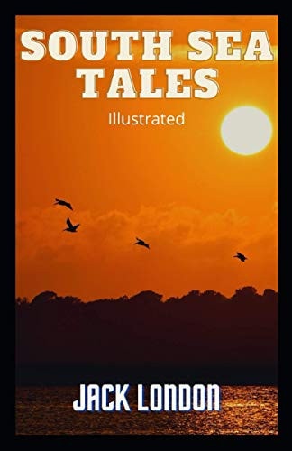 South Sea Tales Illustrated