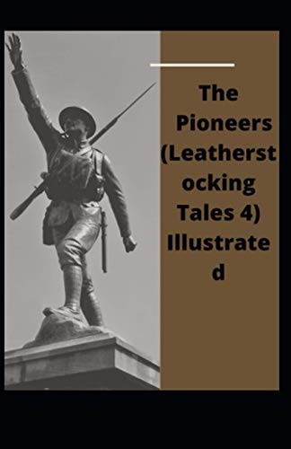 The Pioneers Illustrated